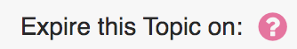 expire_this_topic_on.png